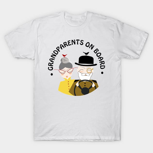 Grandparents on board T-Shirt by pois